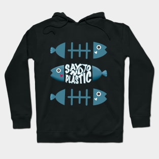 Say No To Plastic Ocean Lover Hoodie